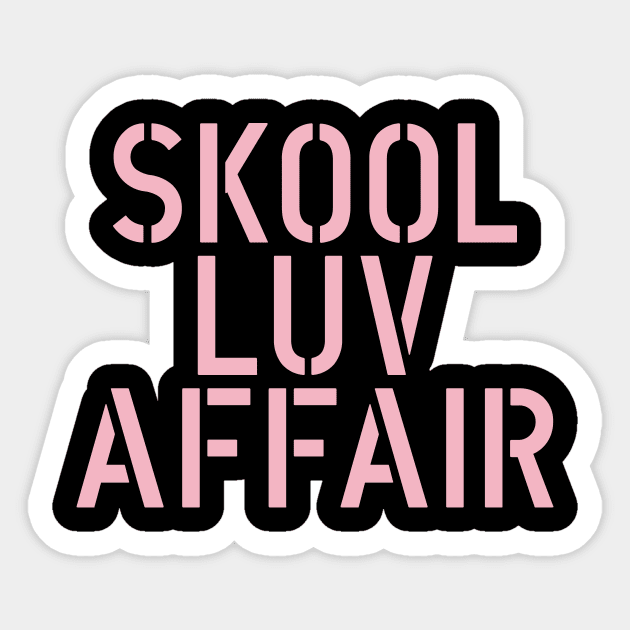 Skool Luv Affair -SPECIAL ADDITION